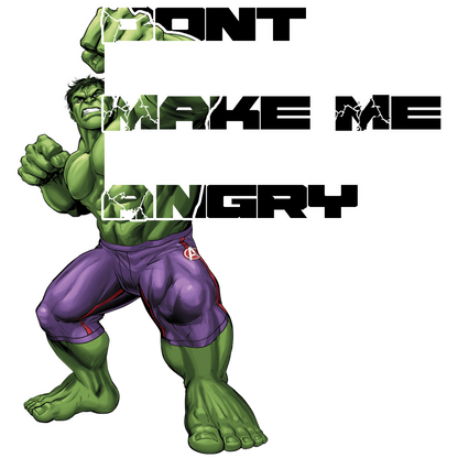 Hulk: Don't Make Me Angry T-Shirt