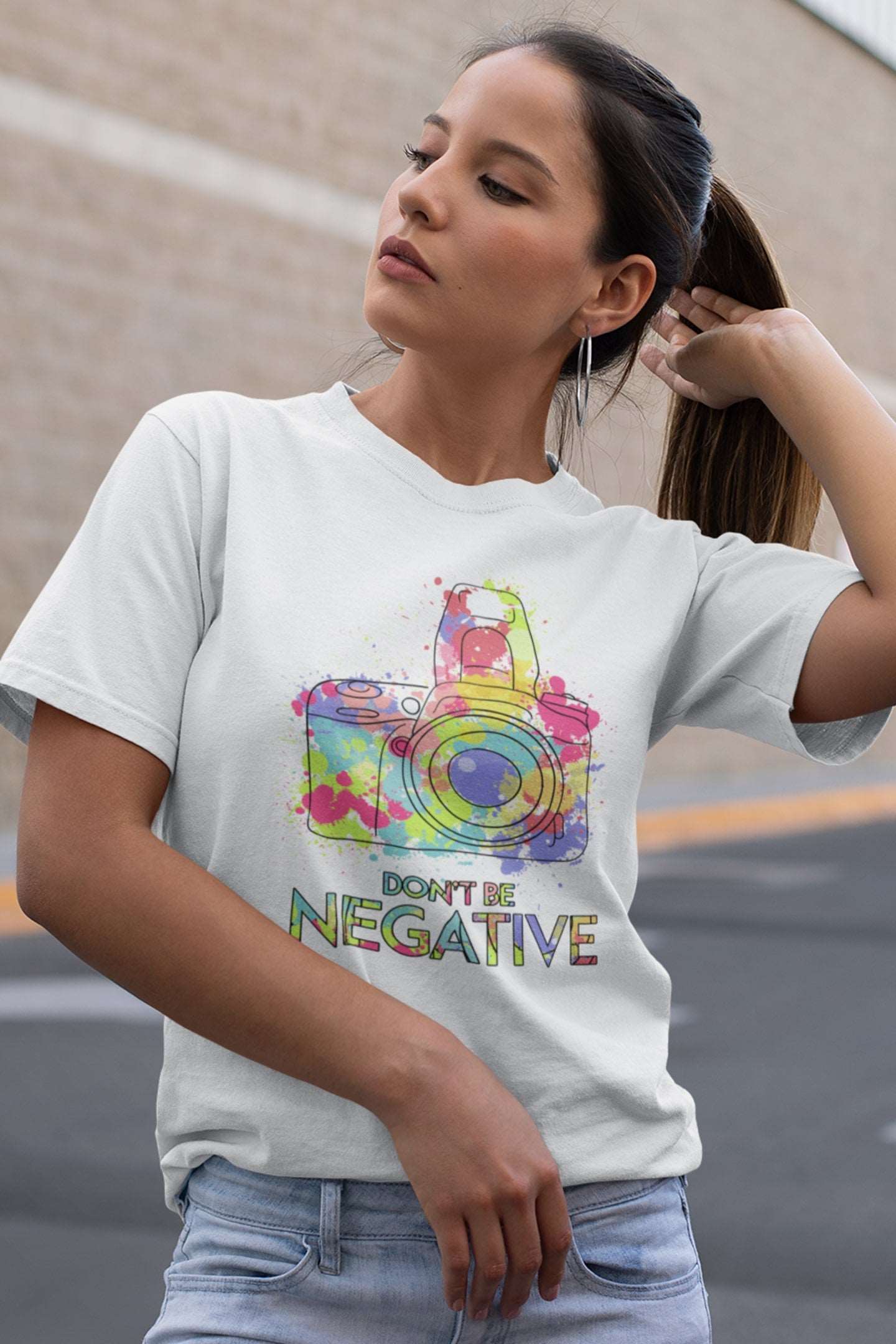 Dont be Negative T-Shirt 