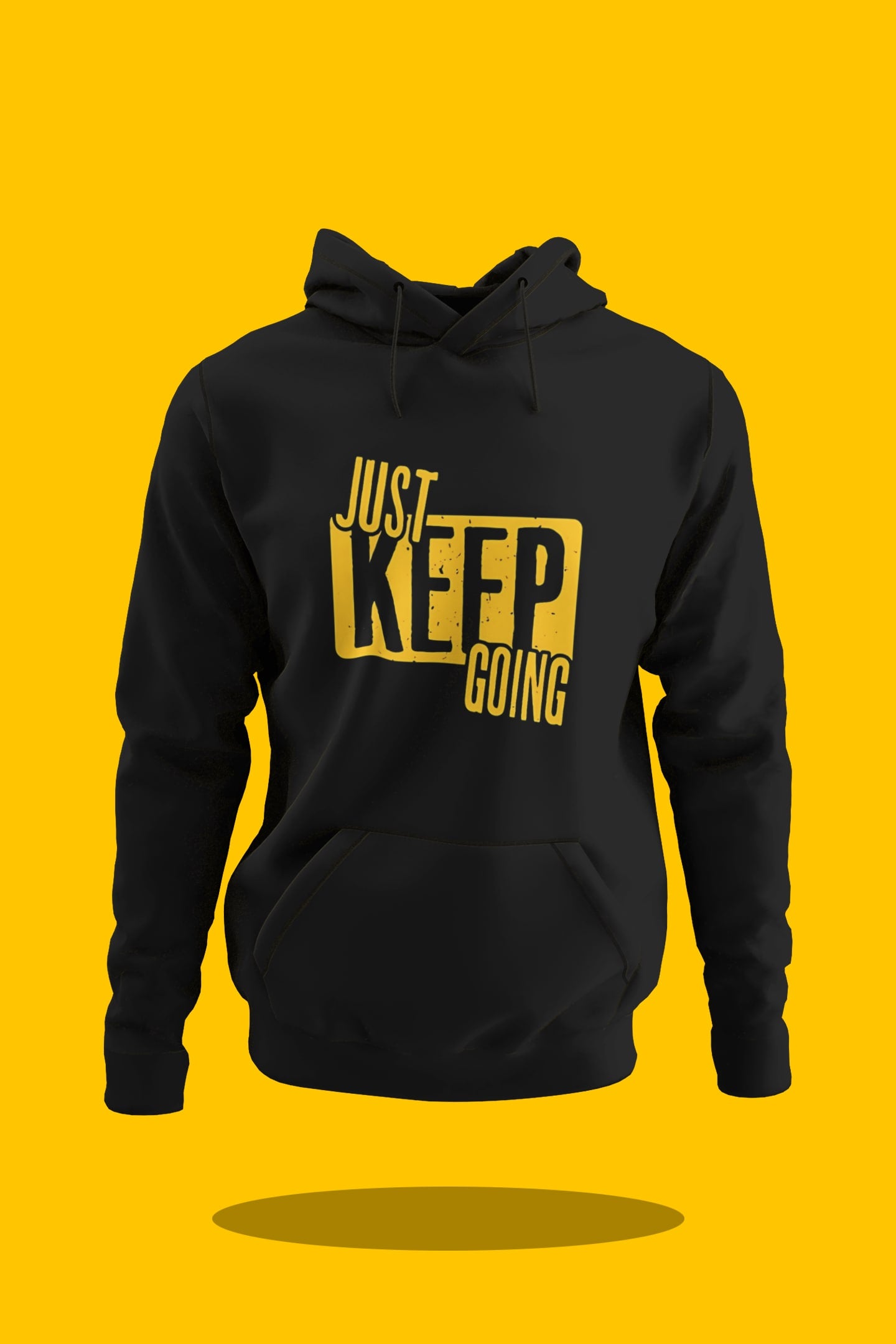 Just Keep Going Hoodie  Streetwear