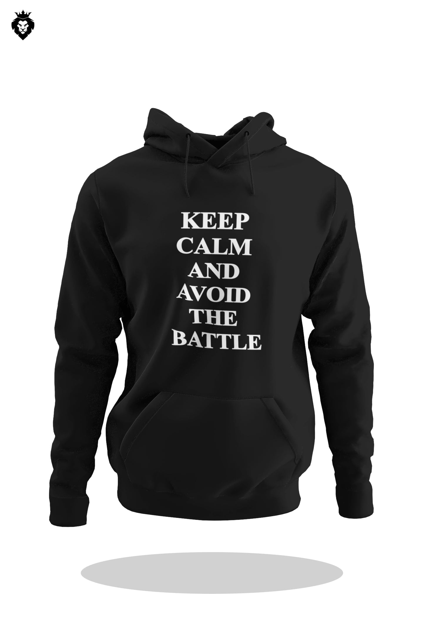 Keep Calm and Avoid The Battle Hoodie | Leo Movie